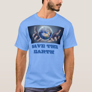 Save the earth men T-shirt