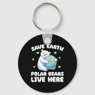 Save The Earth Polar Bears Live Here Earth Day Key Ring