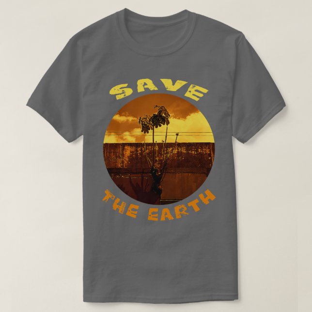 save the earth T-Shirt (Design Front)