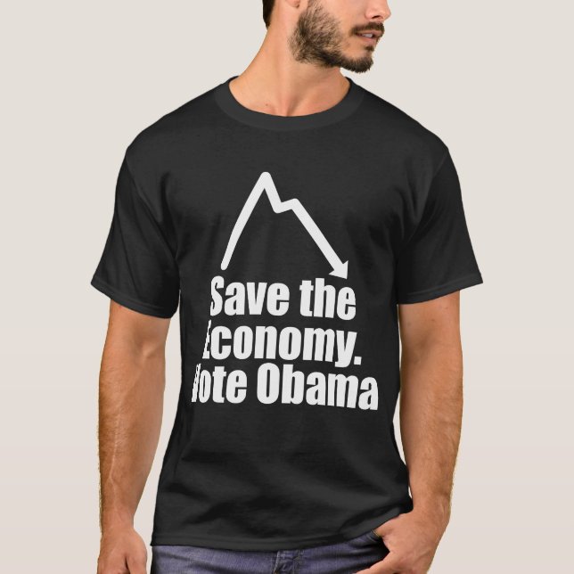Save the Economy, Vote Obama T-Shirt (Front)
