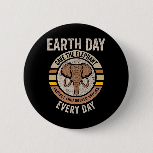 Save The Elephant Earth Day Protect Endangered Ani 6 Cm Round Badge