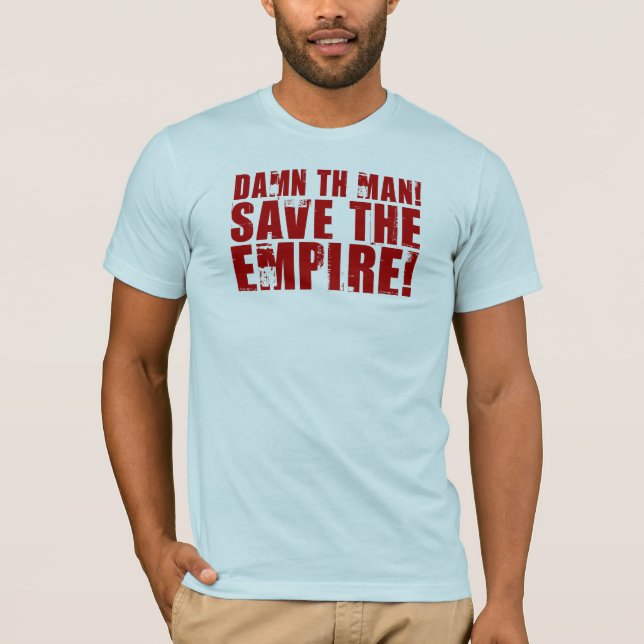 Save the Empire T-Shirt (Front)