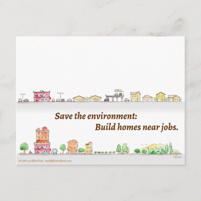 Save the Environment: Build homes near jobs Postcard (Front)