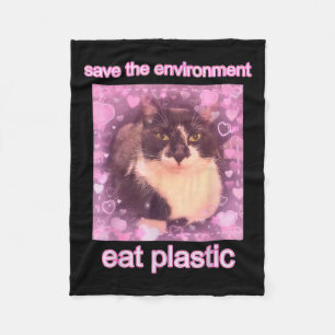 Save The Environment Eat Plastic Funny Cute Cat Me Fleece Blanket