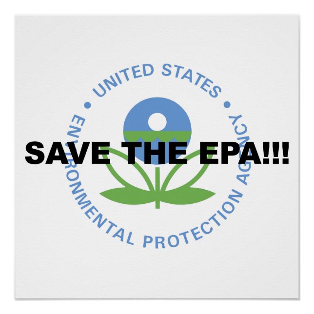 Save the EPA! Resist Trump! Protest! Poster (Front)