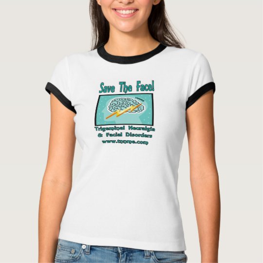 Save The face ladies ringer shirt. T-Shirt