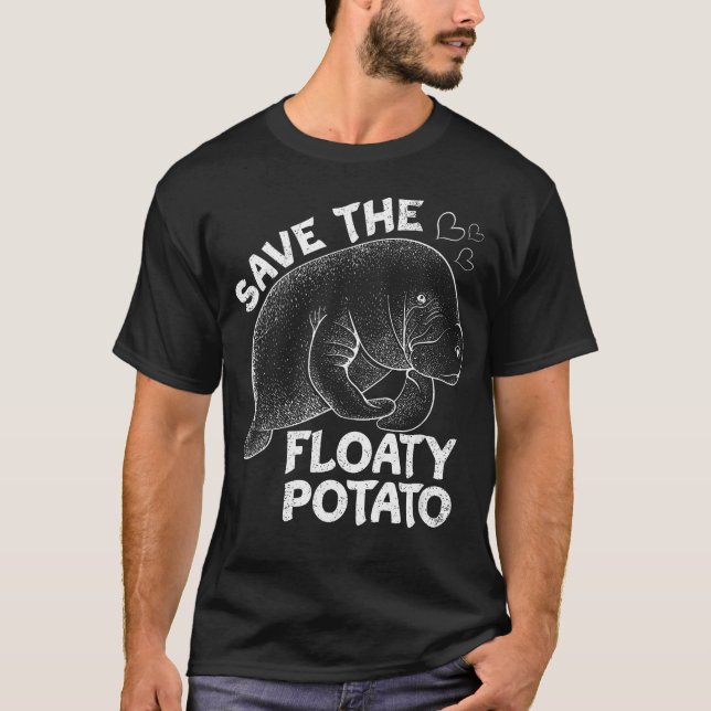 Save The Floaty Potato Mana Sea Animal T-Shirt (Front)
