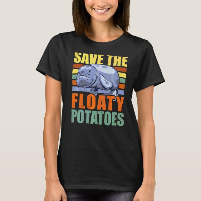 Save The Floaty Potatoes Manatee Chubby Mermaid Du T-Shirt (Front)