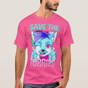 Save the Furries I Fandom Cosplay 8 T-Shirt