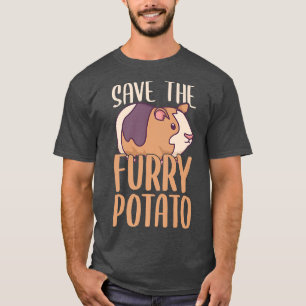 Save The Furry Potato Cavy Guinea Pig Lover T-Shirt