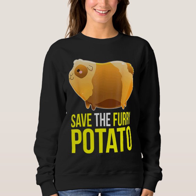 Save The Furry Potato Cute Guinea Pig Pet Sweatshirt (Front)