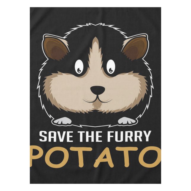 Save The Furry Potato | Gifts For Guinea Pig Lover Tablecloth (Front)