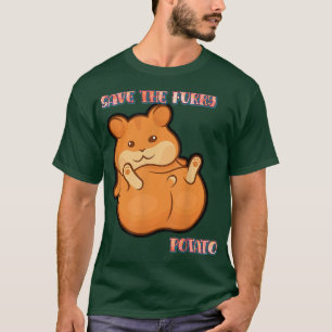 Save The Furry Potato Guinea Pig Funny Humour Sayi T-Shirt