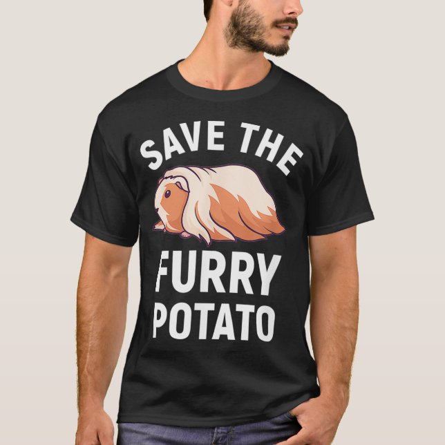 Save The Furry Potato Guinea Pig Lover Gift  T-Shirt (Front)