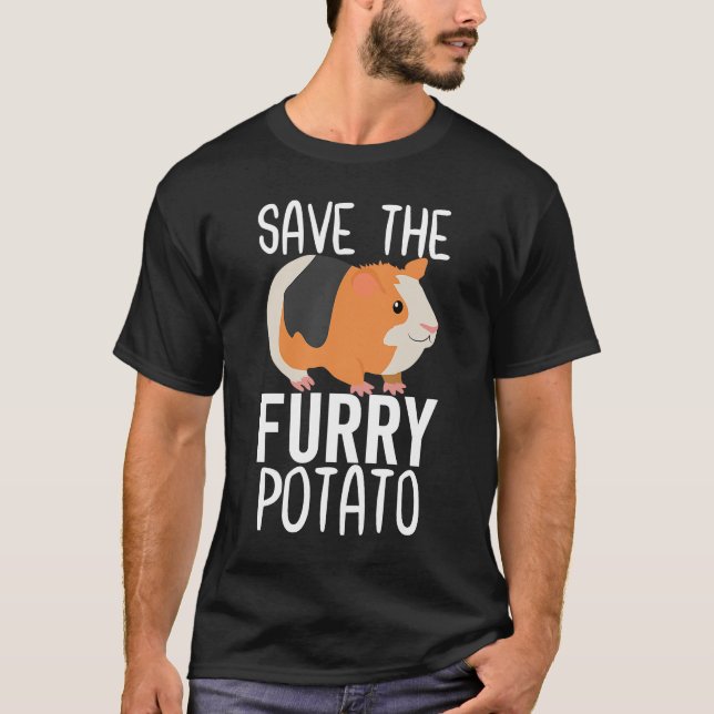 Save The Furry Potato  Guinea Pig T-Shirt (Front)