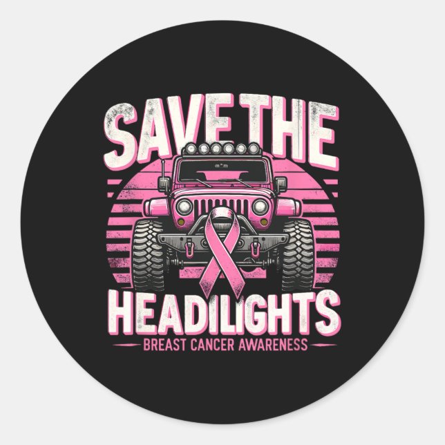 Save The Headlights Breast Cancer Awareness  Classic Round Sticker (Front)