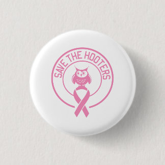 Save the Hooters 3 Cm Round Badge