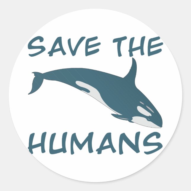 Save the Humans Classic Round Sticker (Front)