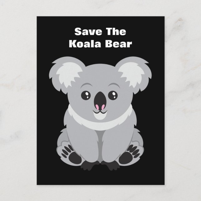 Save The Koala Bear Postcard (Front)