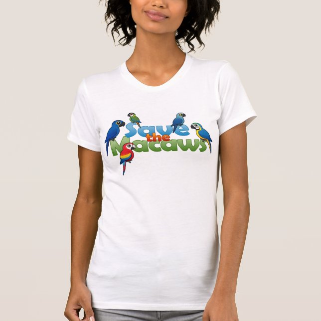 Save the Macaws T-Shirt (Front)