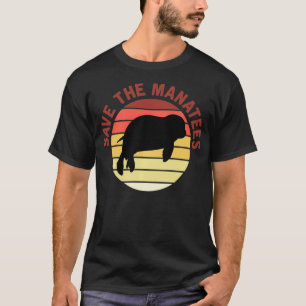 Save The Manatees Animal Sea Cow Trichechidae Retr T-Shirt