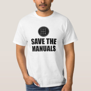 Save The Manual Stick Shift Cars Funny T-Shirt