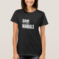 Save The Manuals, Car Enthusiast, Gearhead Racing