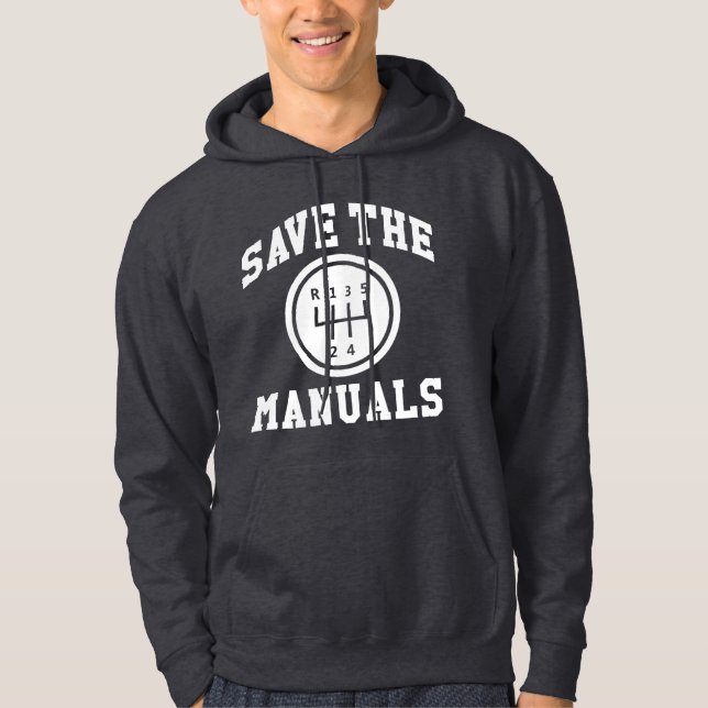 Save The Manuals Hoodie (Front)