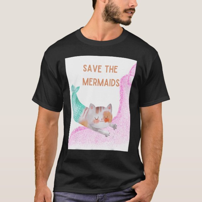 Save the Mermaid Cat T-Shirt (Front)