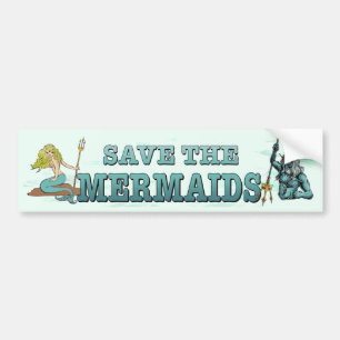 Save the mermaids. Endangered sea creatures funny Bumper Sticker