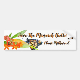 Save The Monarch Butterfly. Bumper Sticker