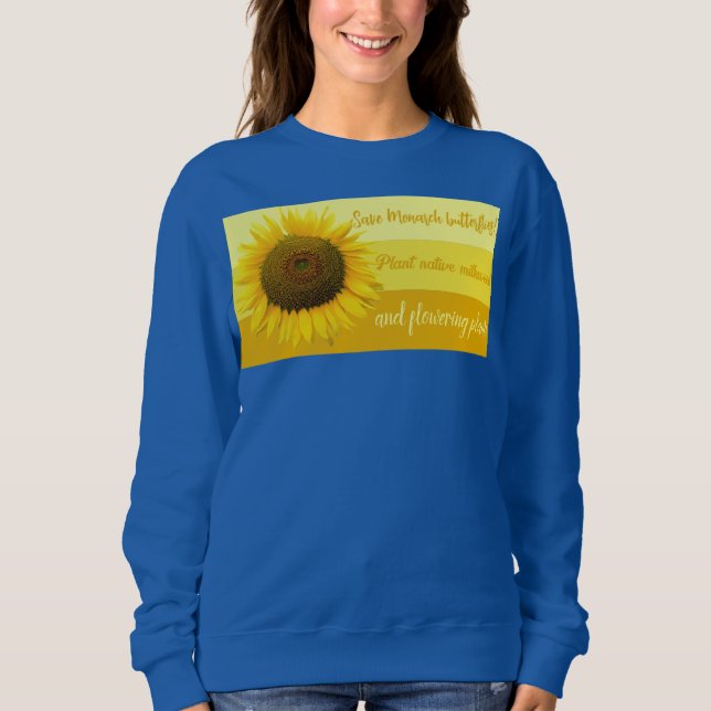 Save the Monarch Butterfly Sweatshirt (Front)