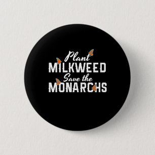 Save The Monarchs Butterfly 6 Cm Round Badge