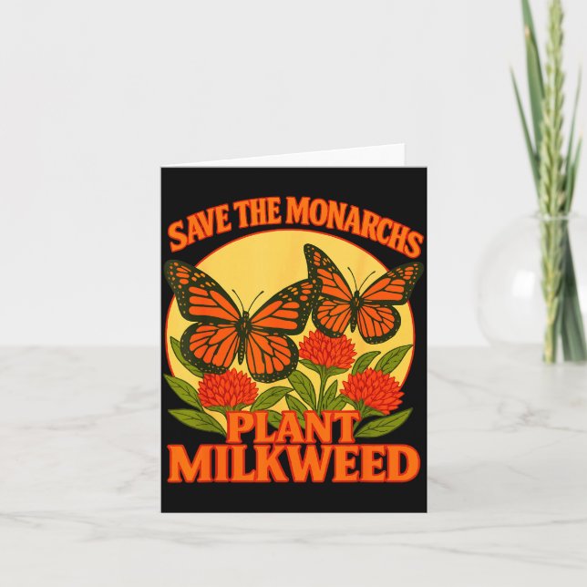 Save The Monarchs Plant Some Milkweed Butterfly Gi Card (Front)