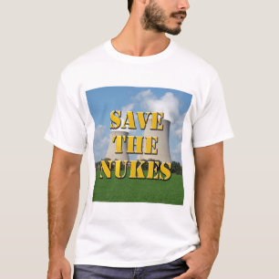 Save The Nukes T-Shirt