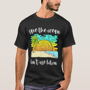 Save The Ocean Environmental Protection T-Shirt