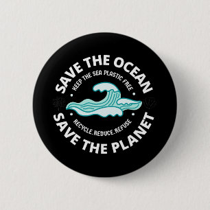 save the ocean save the planet 6 cm round badge