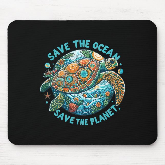 Save The Ocean Save The Planet Cute Sea Turtle  Mouse Mat (Front)