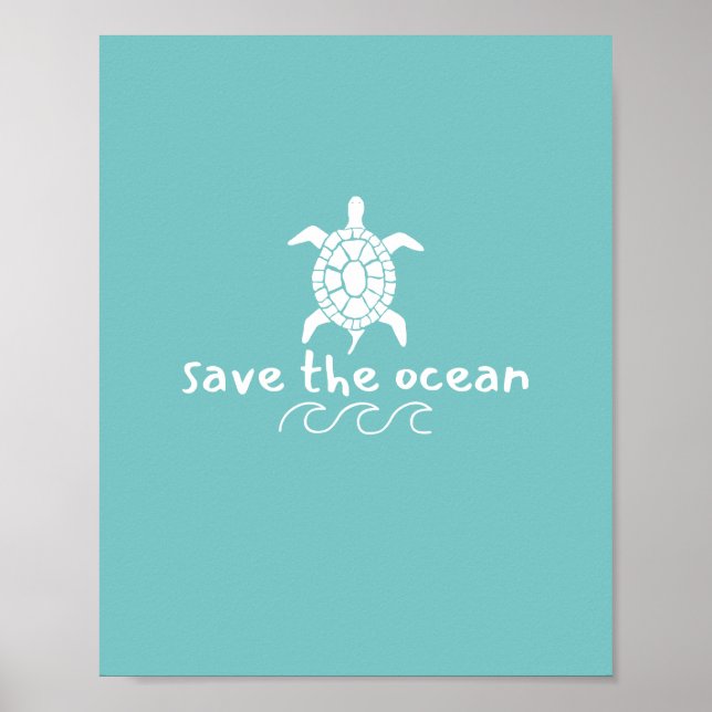 save the ocean. turtle. Prints & Posters (Front)