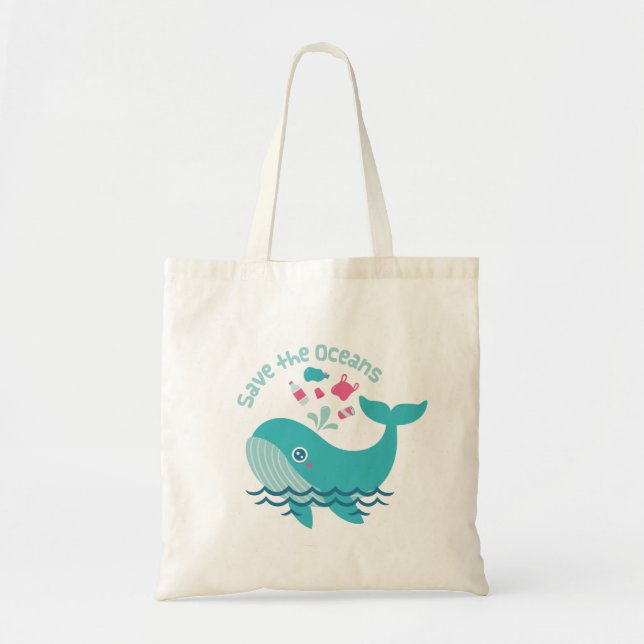 Save the Oceans For the Whale Tote Bag (Front)