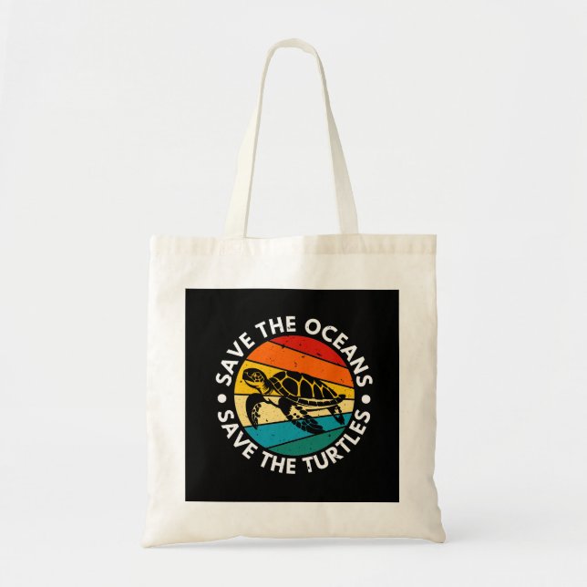 Save The Oceans Save The Turtles Tote Bag (Front)