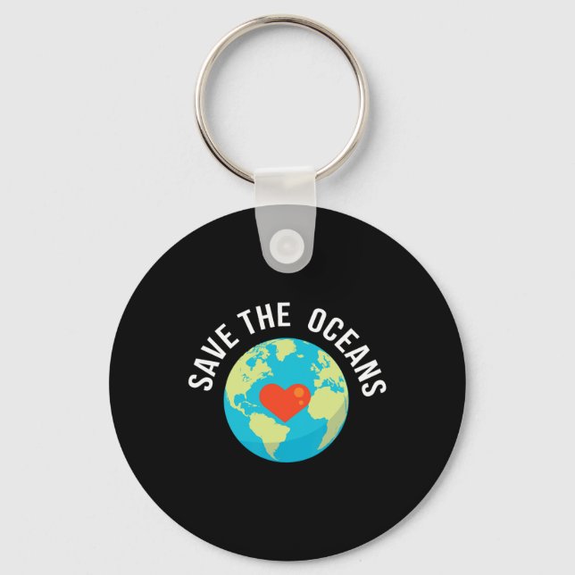 Save The Oceans-world Earth Day Gift  Key Ring (Front)