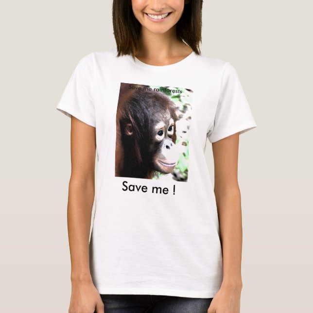 Save the Orangutan T-shirt (Front)