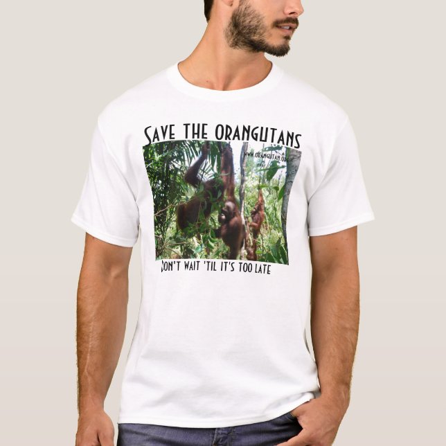 Save the Orangutans Wildlife Rescue T-Shirt (Front)