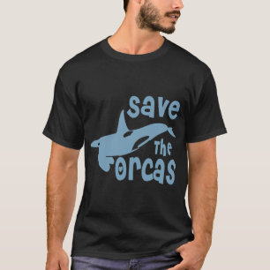 Save The Orcas T-Shirt