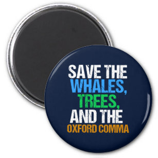 Save the Oxford Comma Funny Magnet