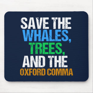 Save the Oxford Comma Funny Mouse Mat
