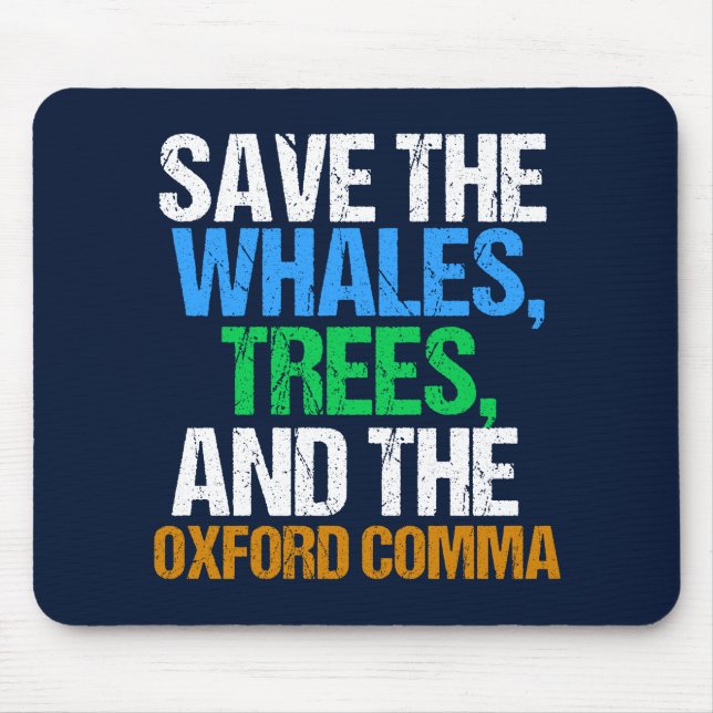 Save the Oxford Comma Funny Mouse Mat (Front)