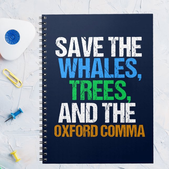 Save the Oxford Comma Funny Notebook (Creator Uploaded)