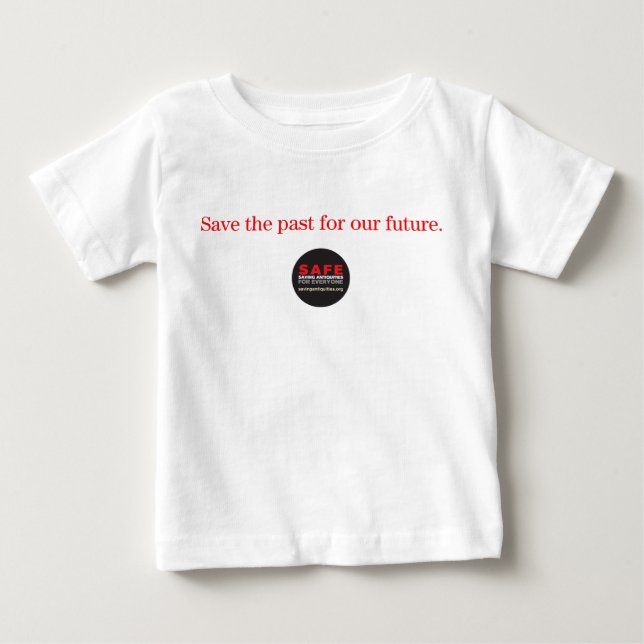 Save the past for our future Infant T-shirt (Front)